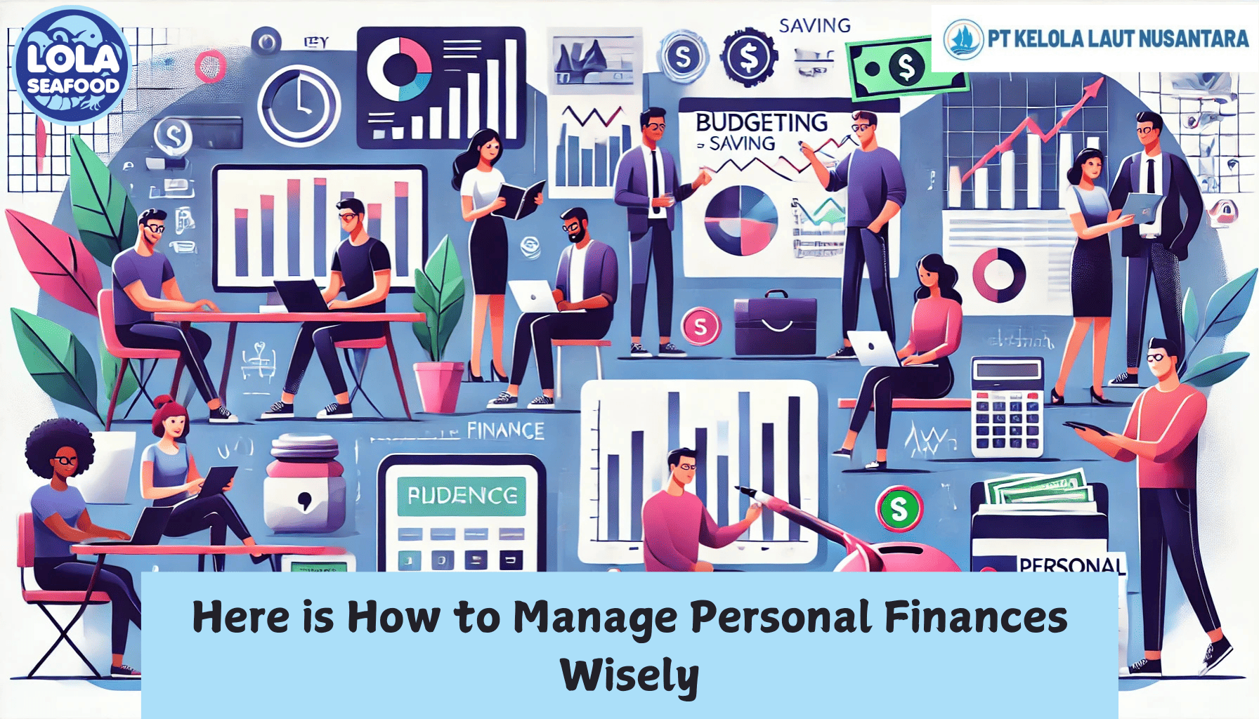 Here is how to Manage Personal Finances Wisely